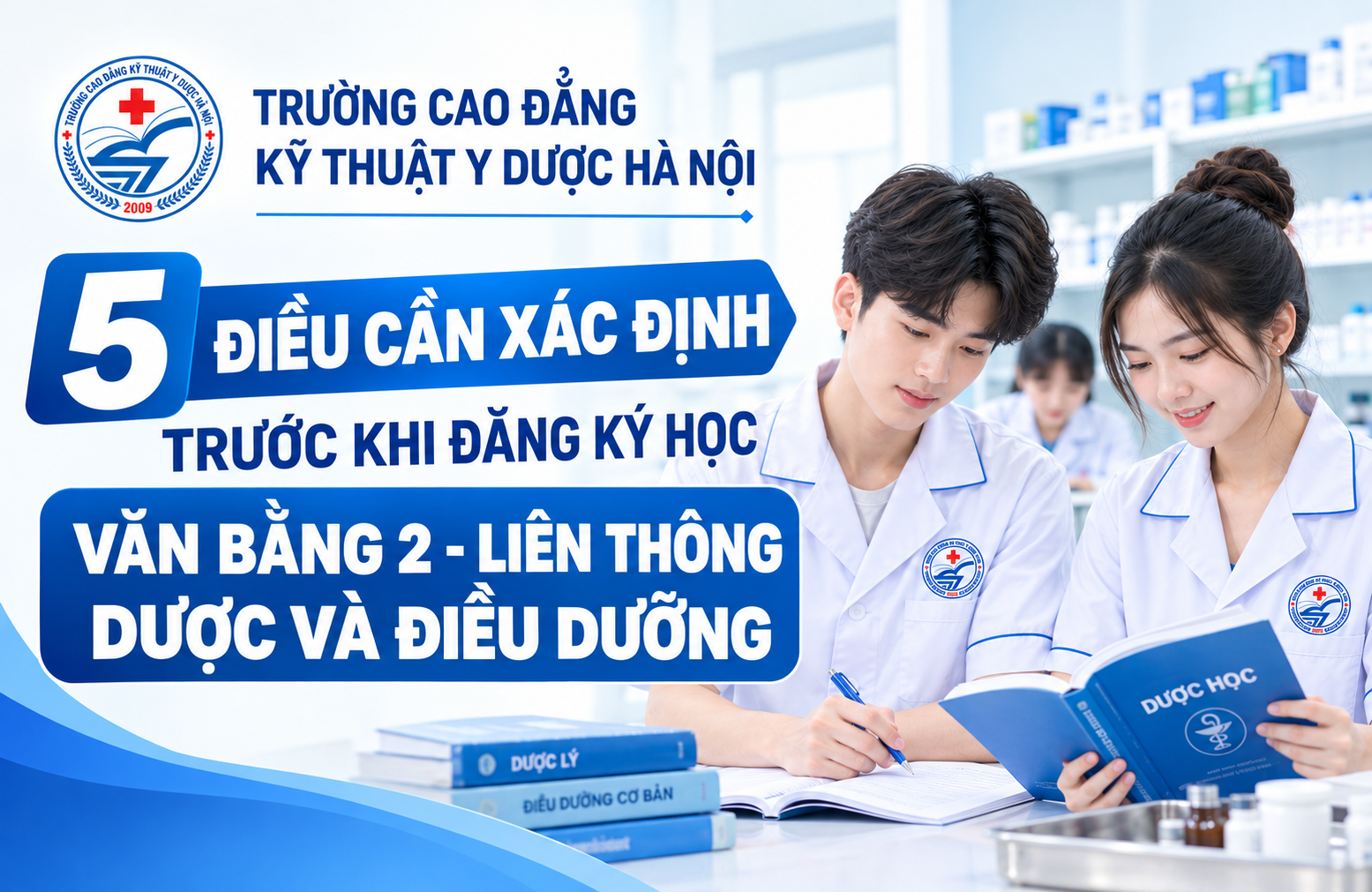 5 Điều Cần Xác Định Trước Khi Đăng Ký Học Văn bằng 2 – Liên Thông Dược và Điều Dưỡng