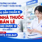 Hướng Dẫn Chuẩn Bị Mở Nhà Thuốc Bán Lẻ Cho Dược Sĩ – Từ A Đến Z