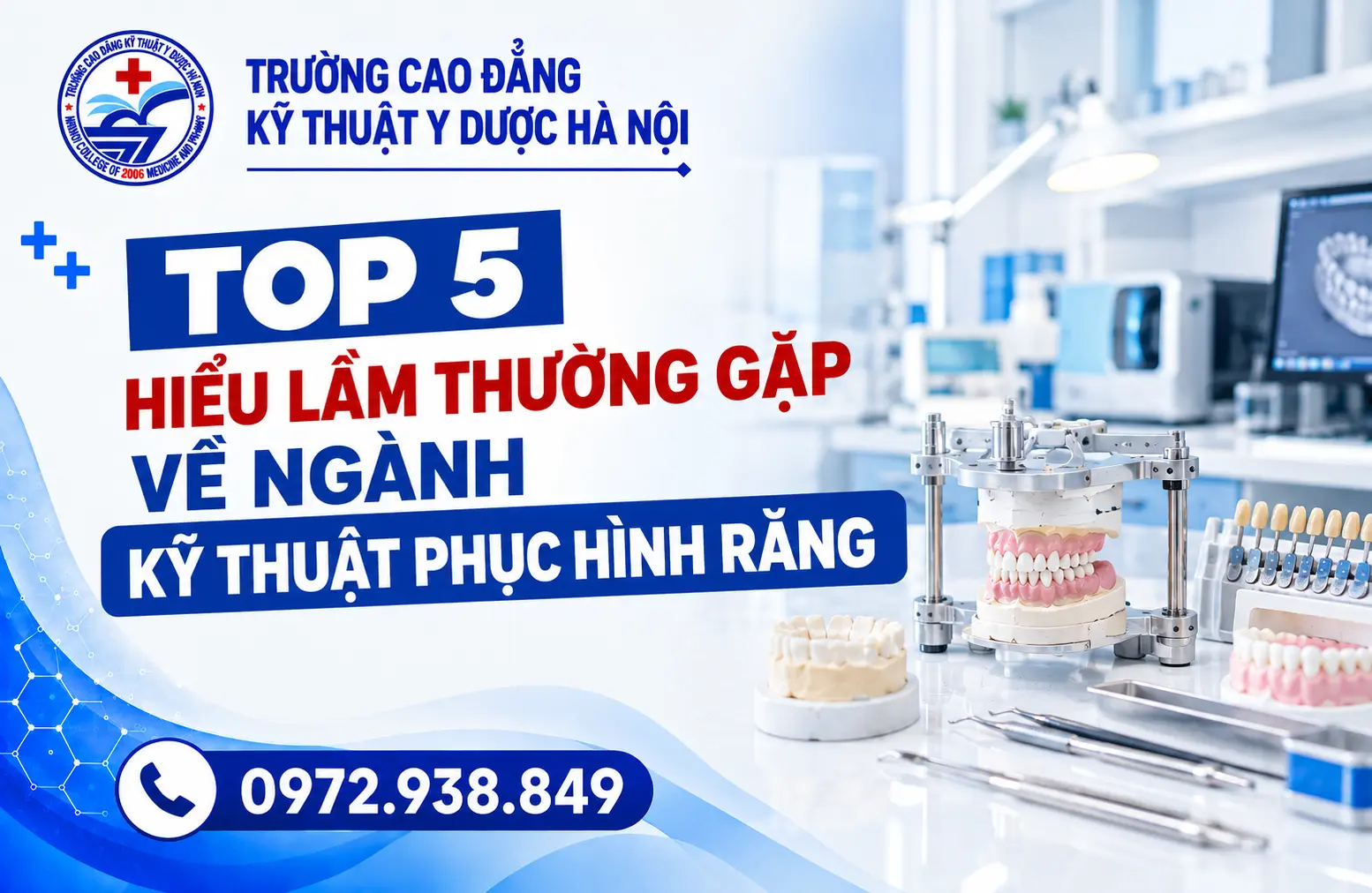 Top 5 Hiểu Lầm Thường Gặp Về Ngành Kỹ Thuật Phục Hình Răng