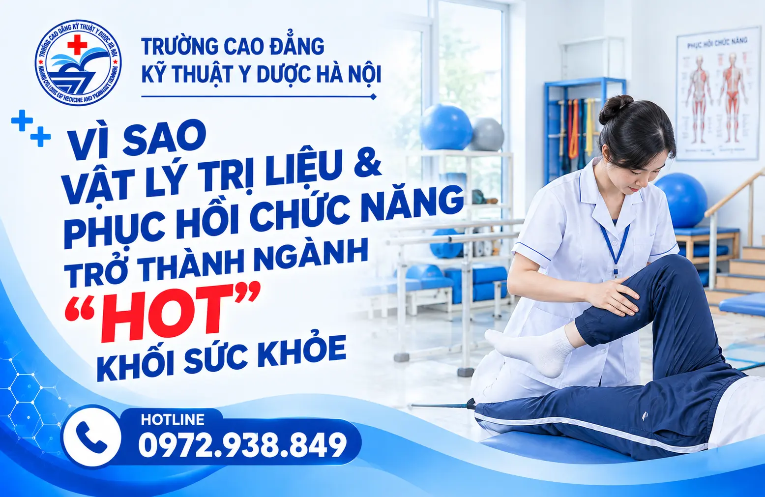 Vì Sao Ngành KT Vật Lý Trị Liệu & Phục Hồi Chức Năng Trở Thành Ngành Học “Hot” Khối Sức Khỏe