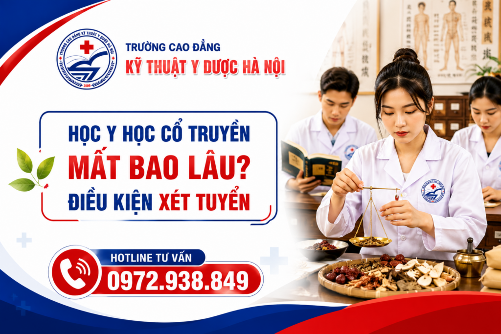 học y học cổ truyền mất bao lâu điều kiện xét tuyển